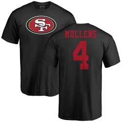 Nick Mullens Black Name & Number Logo - #4 Football San Francisco 49ers T-Shirt