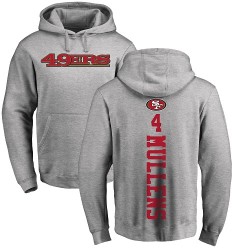 Nick Mullens Ash Backer - #4 Football San Francisco 49ers Pullover Hoodie